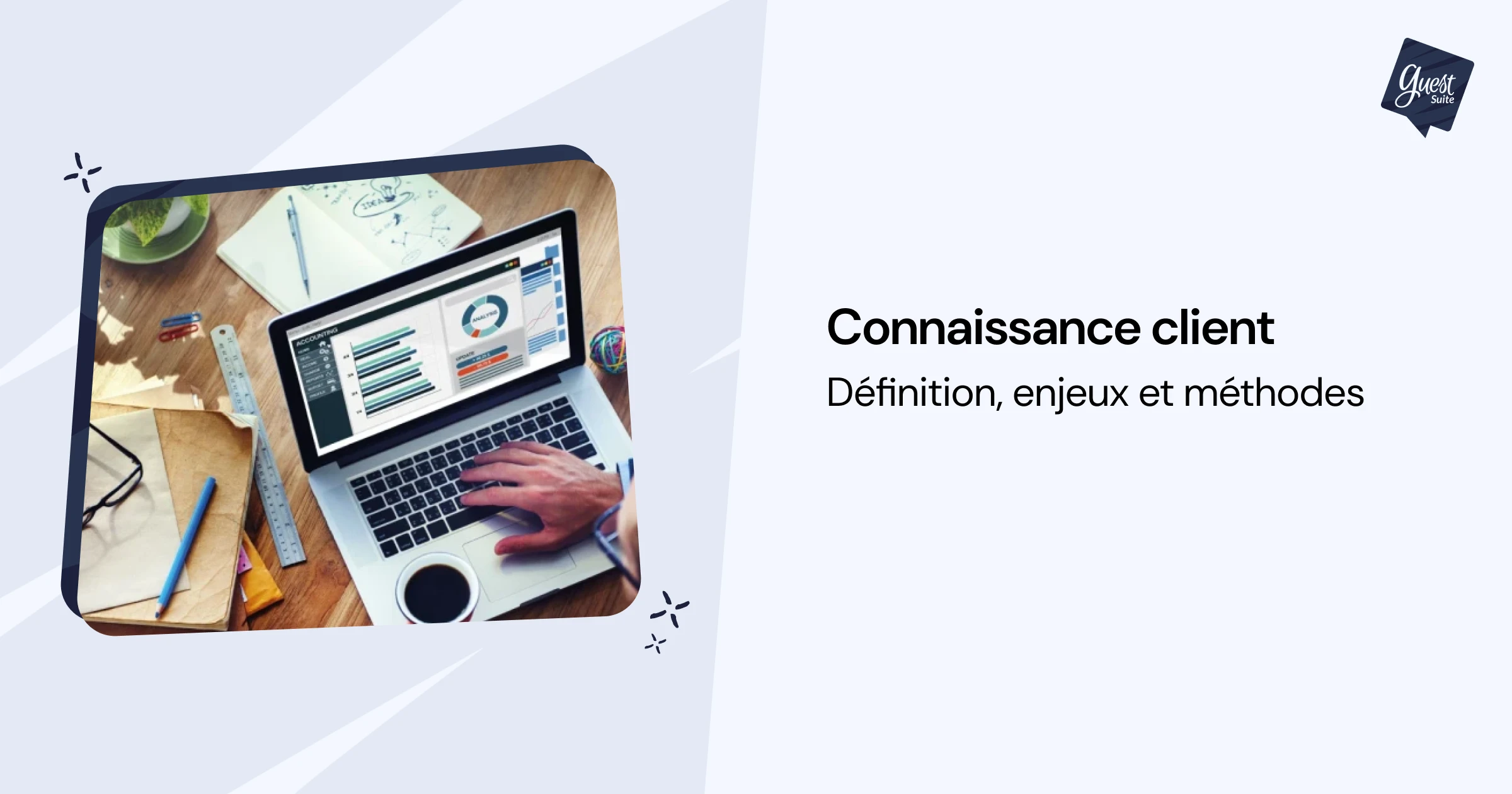 Connaissance Client D Finition Enjeux Et M Thodes